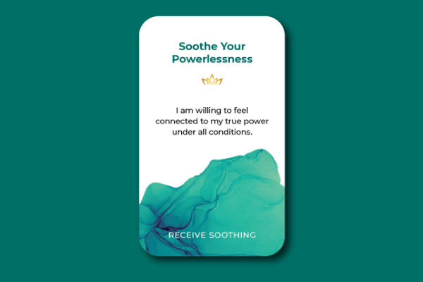 Soothe Your Powerlessness